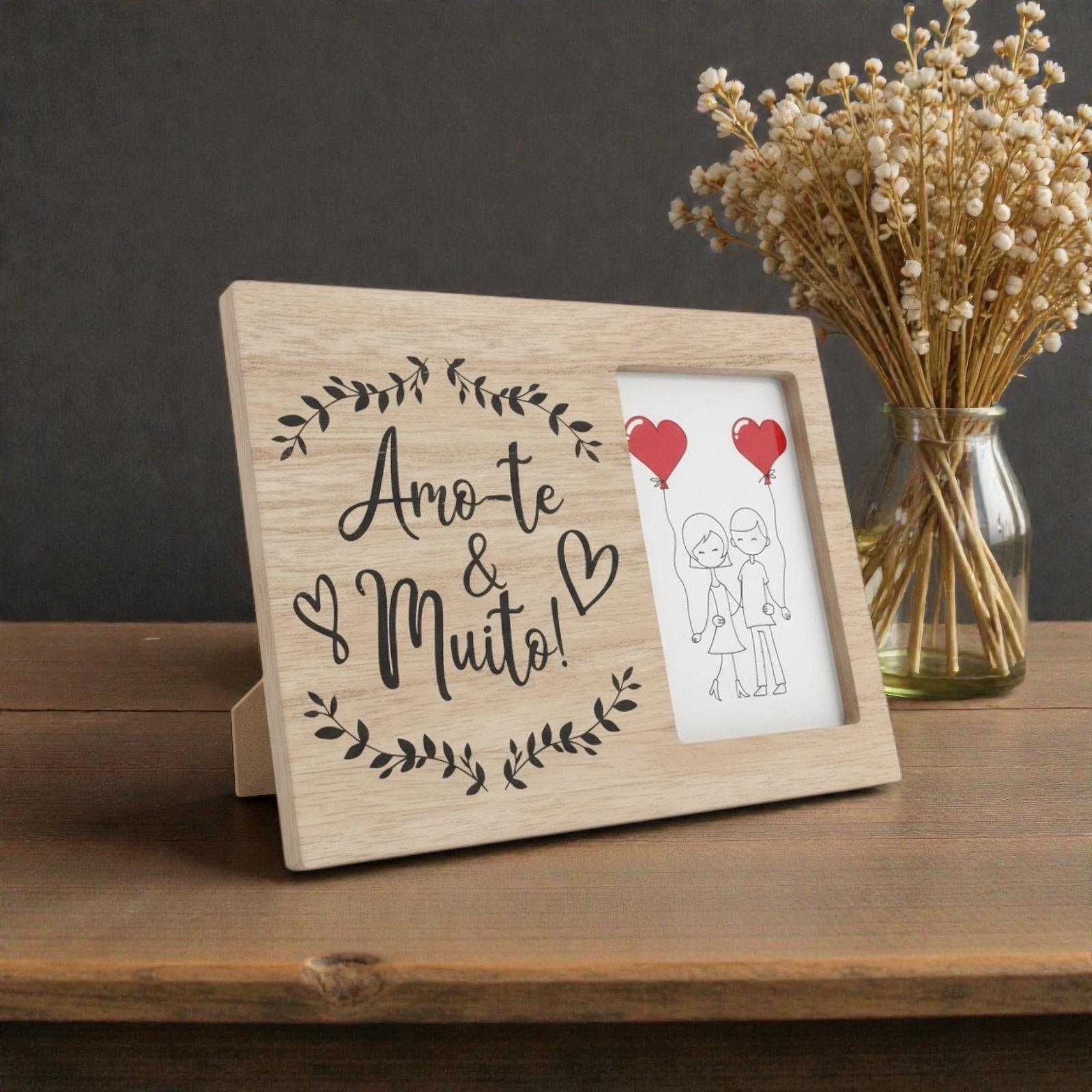 Moldura “Amo-te & Muito!”